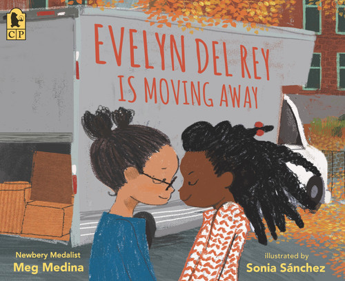 Evelyn Del Rey Is Moving Away - 9781536230673 by Meg Medina, Sonia Sánchez