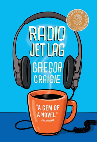 Radio Jet Lag by Gregor Craigie, 9781770866713