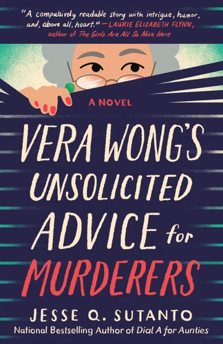 Vera Wong's Unsolicited Advice for Murderers - 9780593549223 by Jesse Q. Sutanto, 9780593549223
