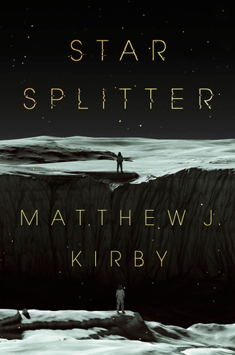 Star Splitter by Matthew J. Kirby, 9780735231665