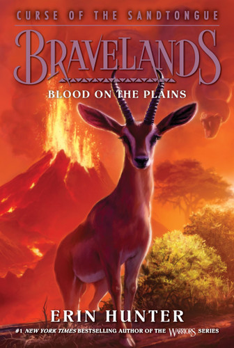 Bravelands: Curse of the Sandtongue #3: Blood on the Plains - 9780062966940 by Erin Hunter, 9780062966940