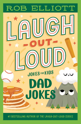 Laugh-Out-Loud: Dad Jokes by Rob Elliott, 9780063287709