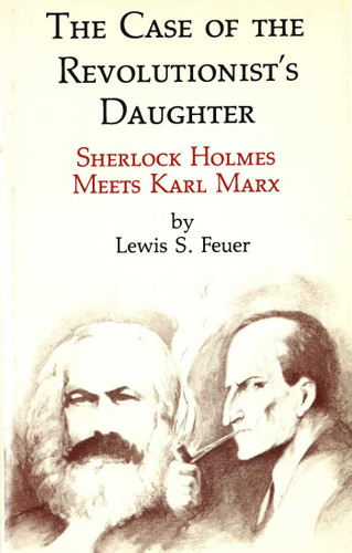 The Case of the Revolutionist's Daughter by Lewis S. Feuer, 9780879752453 The Case of the Revolutionist's Daughter by Lewis S. Feuer, 9780879752453