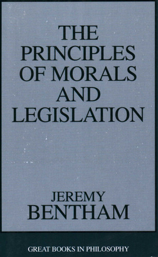 Principles of Morals and Legislation by Jeremy Bentham, 9780879754341