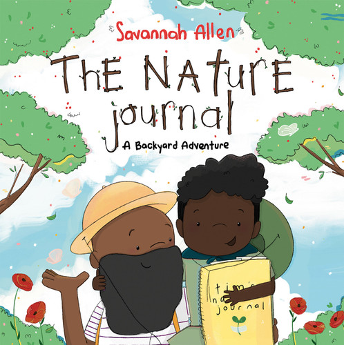The Nature Journal (A Backyard Adventure) by Savannah Allen, Savannah Allen, 9780593524930