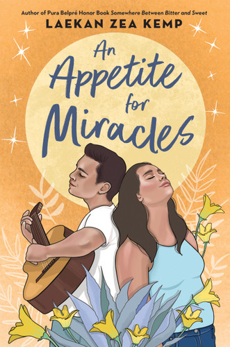 An Appetite for Miracles by Laekan Zea Kemp, 9780316461733