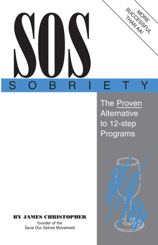 SOS Sobriety by James Christopher, 9780879757267