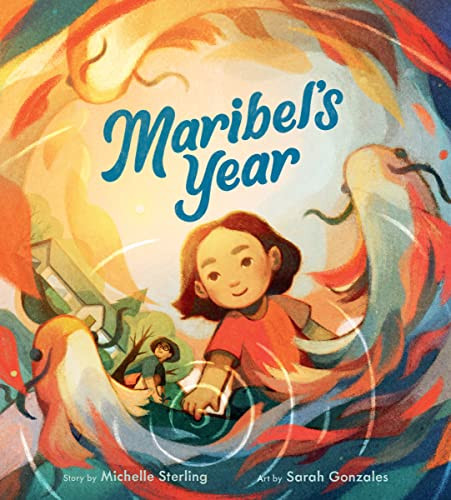 Maribel's Year by Michelle Sterling, Sarah Gonzales, 9780063114357
