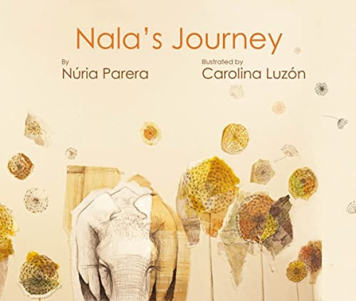 Nala's Journey by Núria Parera, Carolina Luzón, 9788419464064