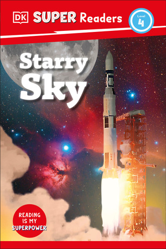 DK Super Readers Level 4 Starry Sky by DK, 9780744071795 DK Super Readers Level 4 Starry Sky by DK, 9780744071795