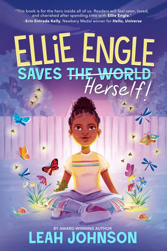 Ellie Engle Saves Herself by Leah Johnson, 9781368085557