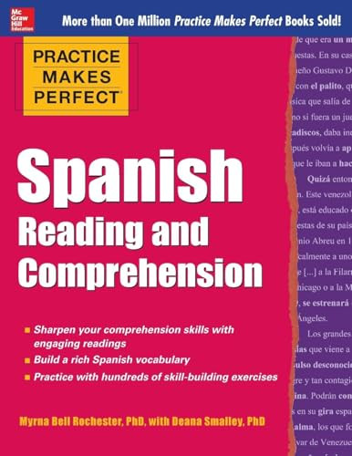 Practice Makes Perfect Spanish Reading and Comprehension by Deana Smalley, Myrna Bell Rochester, 9780071798884