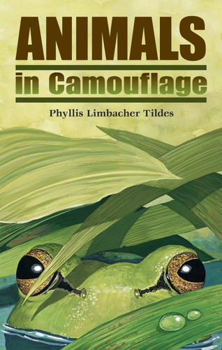 Animals in Camouflage by Phyllis Limbacher Tildes, Phyllis Limbacher Tildes, 9780881061345 Animals in Camouflage by Phyllis Limbacher Tildes, Phyllis Limbacher Tildes, 9780881061345
