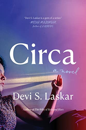Circa (A Novel) - 9780063268548 by Devi S. Laskar