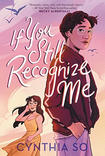 If You Still Recognize Me by Cynthia So, 9780063283268