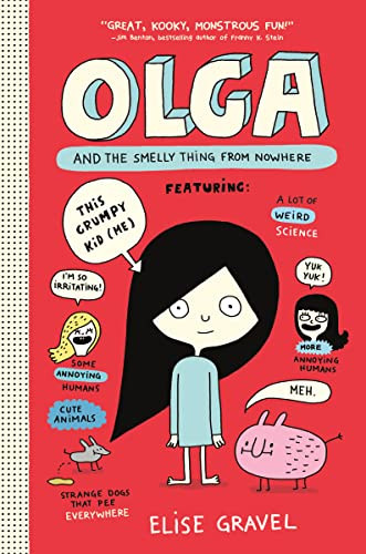 Olga and the Smelly Thing from Nowhere - 9780062351272 by Elise Gravel, Elise Gravel