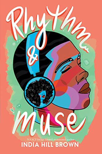 Rhythm & Muse by India Hill Brown, 9780063217553