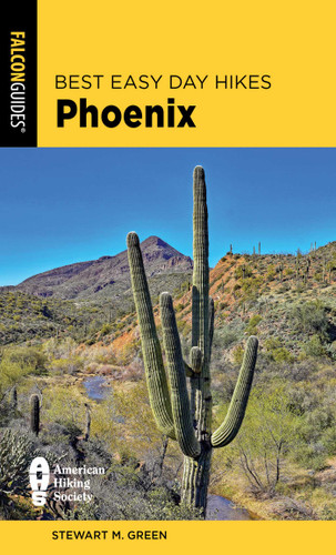 Best Easy Day Hikes Phoenix - 9781493075485 by Stewart M. Green, 9781493075485