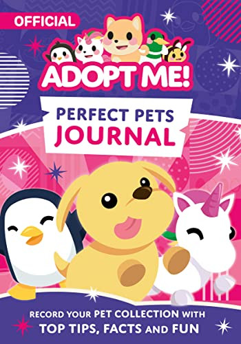 Adopt Me! Perfect Pets Journal by Uplift Games LLC, Uplift Games LLC, 9780063312845