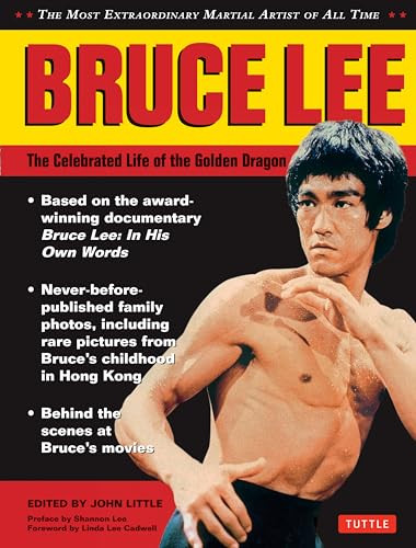 Bruce Lee: The Celebrated Life of the Golden Dragon by John Little, Shannon Lee, 9780804844079