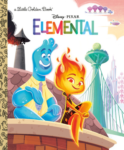 Disney/Pixar Elemental Little Golden Book (Disney/Pixar Elemental) by Cynthea Liu, Giuseppe DiMaio, 9780736443715