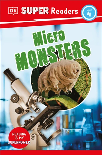 DK Super Readers Level 4 Micro Monsters by DK, 9780744072631