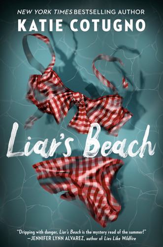 Liar's Beach by Katie Cotugno, 9780593433287