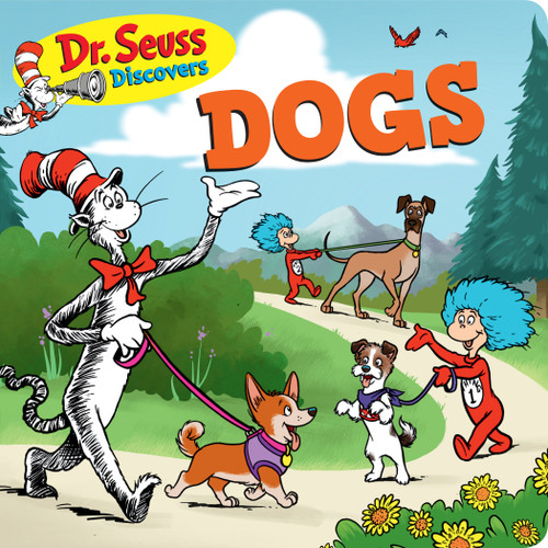Dr. Seuss Discovers: Dogs by Dr. Seuss, 9781984829931
