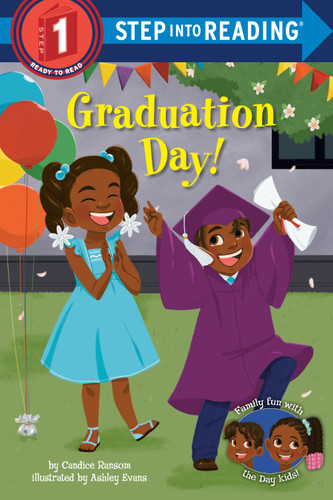 Graduation Day! (A Kindergarten Graduation Gift) (Step into Reading) - 9780593643648 by Candice Ransom, Ashley Evans, 9780593643648