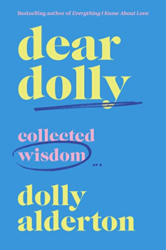 Dear Dolly (Collected Wisdom) by Dolly Alderton, 9780063319134