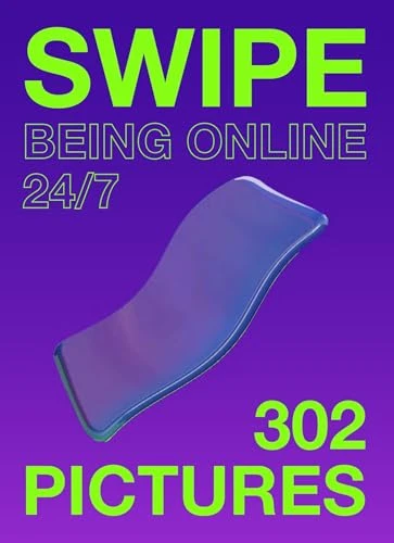Swipe (Being online 24/7) by Mieke Gerritzen, ieva Jukusa, 9789063696573
