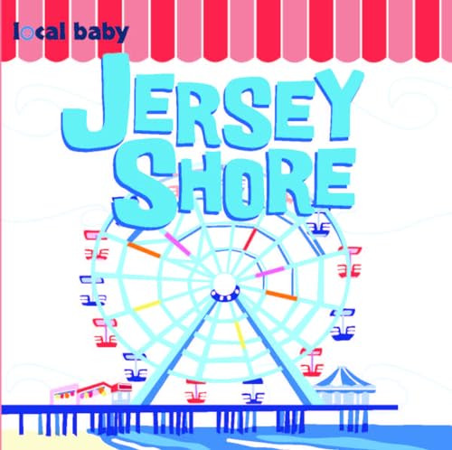 Local Baby Jersey Shore by Scott Leta, 9781467197083