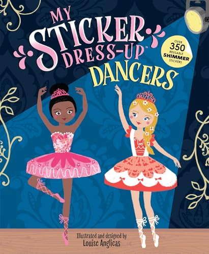 My Sticker Dress-Up®: Dancers by Louise Anglicas, 9781728276373