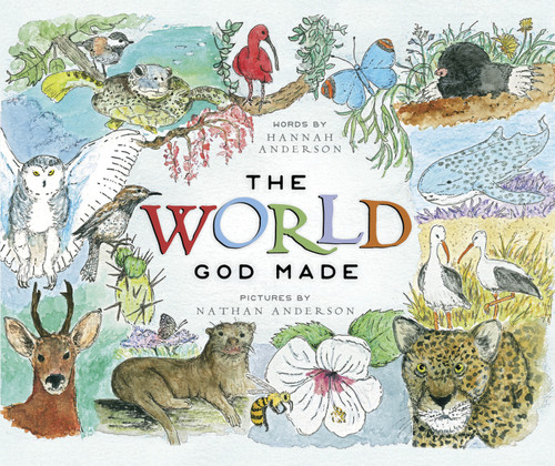 The World God Made by Hannah Anderson, Nathan Anderson, 9781087769806