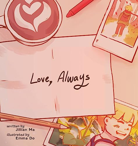 Love, Always by Jillian Ma, Emma Do, 9781957984094