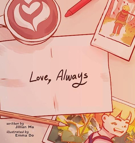 Love, Always by Jillian Ma, Emma Do, 9781957984094