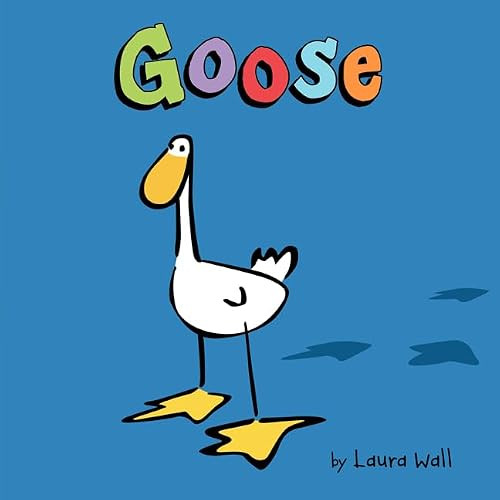 Goose by Laura Wall, Laura Wall, 9780062324351