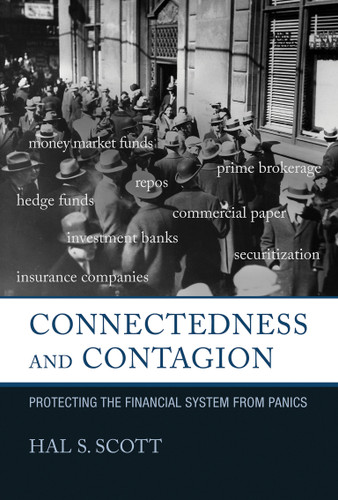 Connectedness and Contagion (Protecting the Financial System from Panics) by Hal S. Scott, 9780262546751