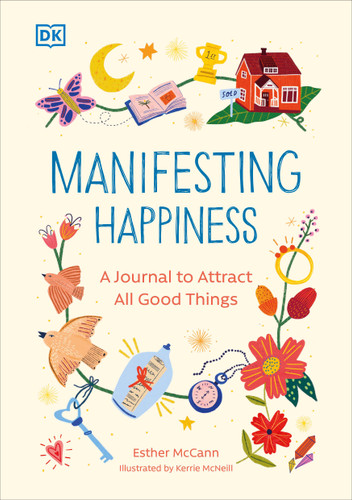 Manifesting Happiness (How to Attract All Good Things) by Esther McCann, 9780744084504