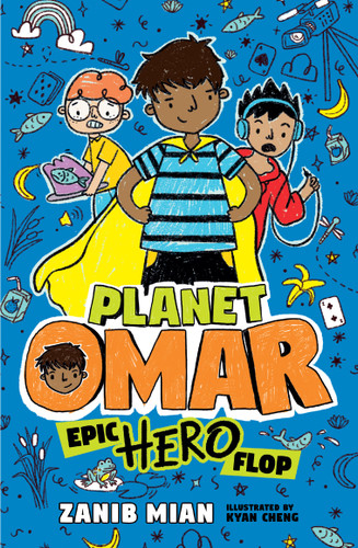 Planet Omar: Epic Hero Flop - 9780593407196 by Zanib Mian, Kyan Cheng, 9780593407196