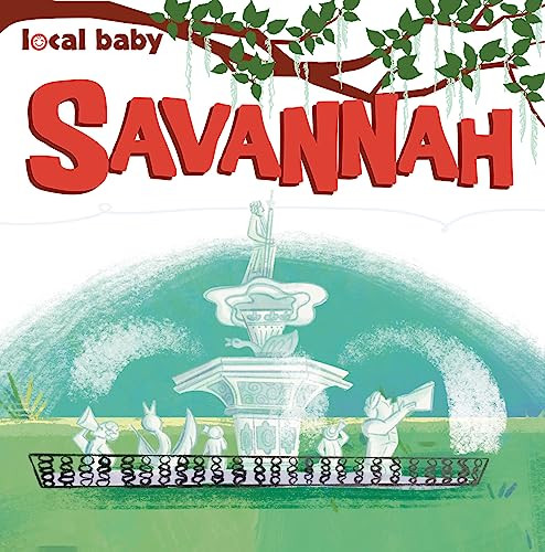 Local Baby Savannah by Sarah Nettuno, 9781467197113