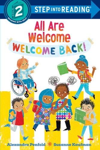 Welcome Back! (An All Are Welcome Early Reader) by Alexandra Penfold, Suzanne Kaufman, 9780593430057