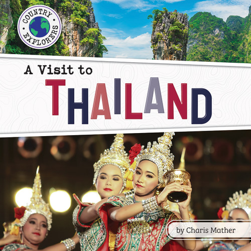A Visit to Thailand by Charis Mather, 9798885095006