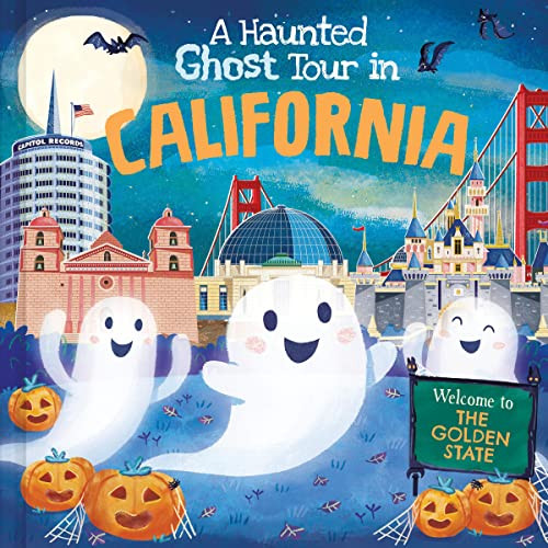 A Haunted Ghost Tour in California by Gabriele Tafuni, Louise Martin, 9781728266923