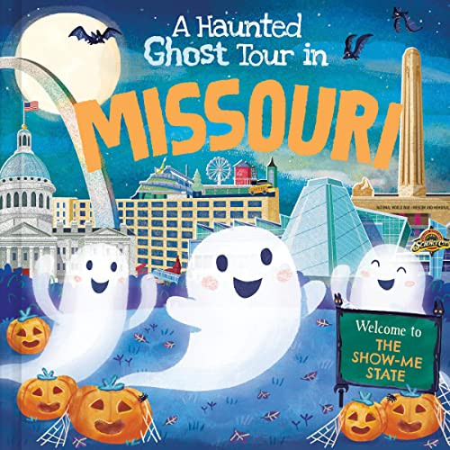 A Haunted Ghost Tour in Missouri by Gabriele Tafuni, Louise Martin, 9781728267166