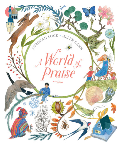 A World of Praise by Deborah Lock, Helen Cann, 9780802855954