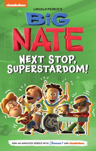 Big Nate: Next Stop, Superstardom! - 9781524884154 by Lincoln Peirce, 9781524884154