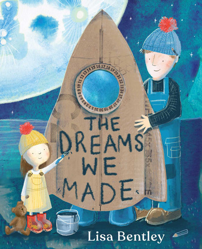 The Dreams We Made by Lisa Bentley, Lisa Bentley, 9781665917650