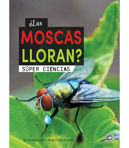 ¿Las moscas lloran? (Does a Fly Cry?) (Spanish Edition) by Jodie Mangor, 9781731654731