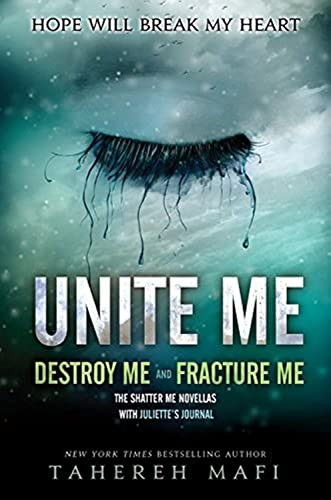 Unite Me by Tahereh Mafi, 9780062327963